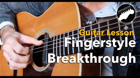 Fingerstyle Breakthrough Guitar Lesson - Four Beginner Friendly Patterns Chords - Chordify