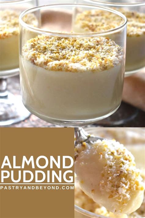 Almond Pudding - Pastry & Beyond