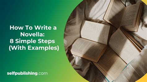 How To Write a Novella: 8 Simple Steps (With Examples)