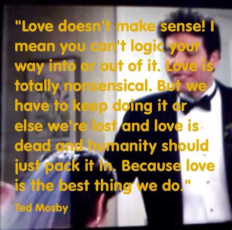 Ted Mosby Quotes About Love. QuotesGram