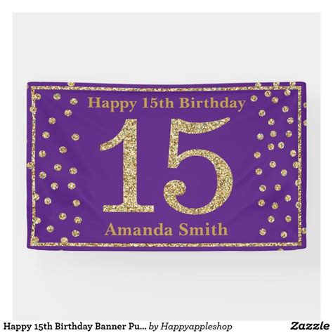 Happy 15th Birthday Banner Purple and Gold Glitter | Zazzle.com | Happy 15th birthday, Happy ...