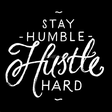 Stay Humble Hustle Hard Wallpapers - Top Free Stay Humble Hustle Hard ...