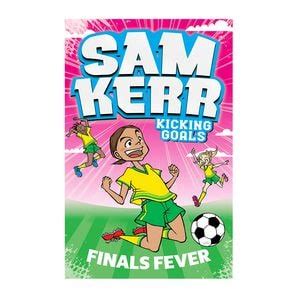 Finals Fever: Sam Kerr: Kicking Goals #4 - Sam Kerr | Target Australia