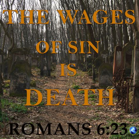 The Wages Of Sin is Death | Missionary Enterprises