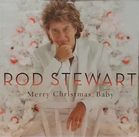 Rod Stewart - Merry Christmas, Baby (2012, CD) | Discogs