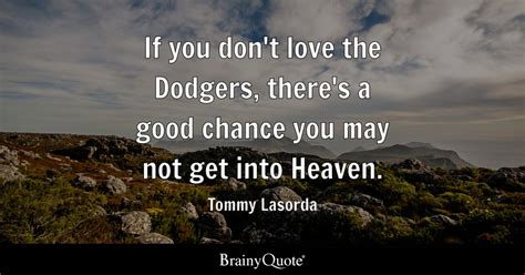 Top 10 Tommy Lasorda Quotes - BrainyQuote