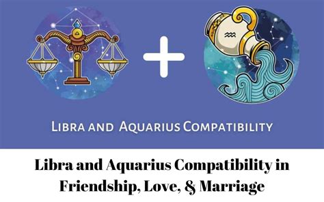 Libra and Aquarius Compatibility in Friendship, Love, & Marriage