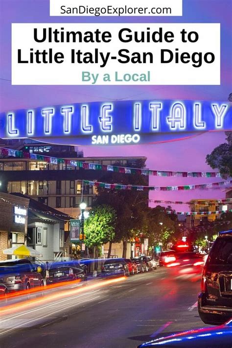 Ultimate Guide to Little Italy San Diego - San Diego Explorer