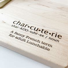 110 Sayings for Charcuterie Boards ideas | charcuterie board, charcuterie, wood burning crafts