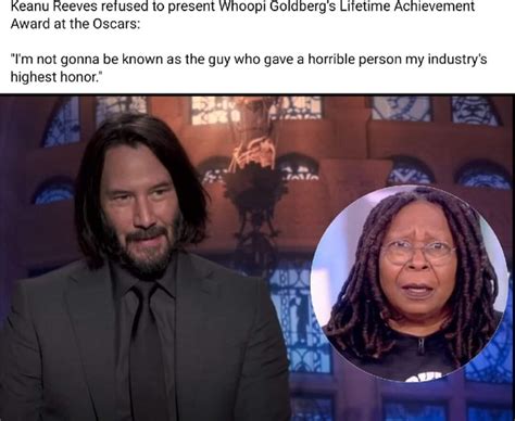 Keanu Reeves refused to present Whoopi Goldberg Lifetime Achievement ...