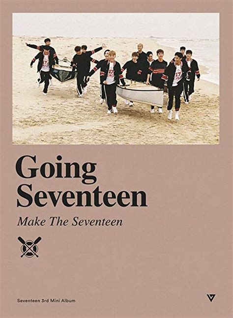 SEVENTEEN GOING SEVENTEEN 3RD MINI ALBUM – Kpop USA