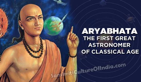 Aryabhata: The First Great Astronomer of Classical Age – Sanskriti - Hinduism and Indian Culture ...