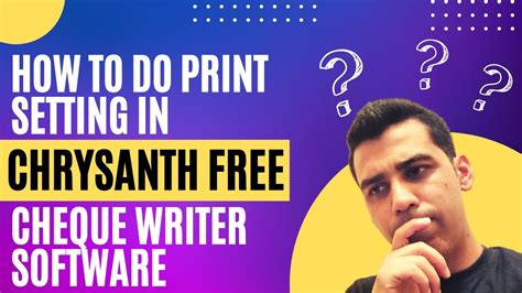 How to do Print Setting in Chrysanth Free Cheque Writer Software | Attiq Rehman Channel - YouTube