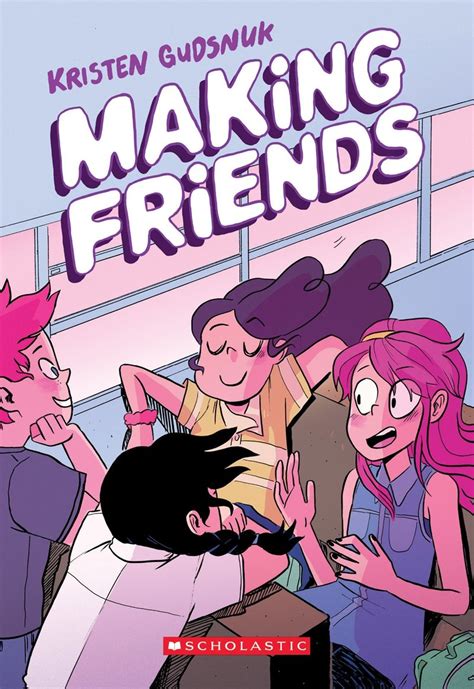 Graphic Novel Review: “Making Friends” by Kristen Gudsnuk – MuggleNet Book Trolley