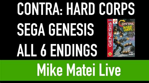 Contra: Hard Corps (Sega Genesis) ALL Endings - Mike Matei Live - YouTube