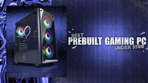 Best Cheap Prebuilt Gaming PC Under $500 in 2024 - How2PC