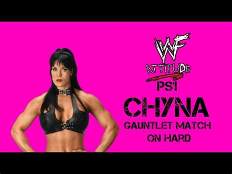 WWF Attitude (PS1) - Chyna - Gauntlet Match on Hard - YouTube