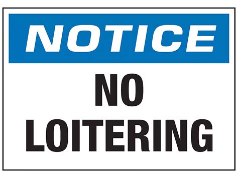 "No Loitering" Sign - Vinyl, Adhesive-Backed S-23484V - Uline