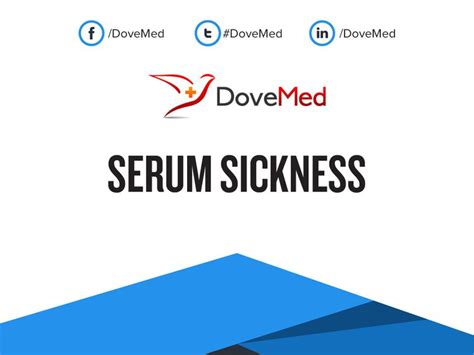 Serum Sickness