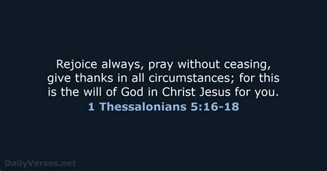 1 Thessalonians 5:16-18 - Bible verse (ESV) - DailyVerses.net