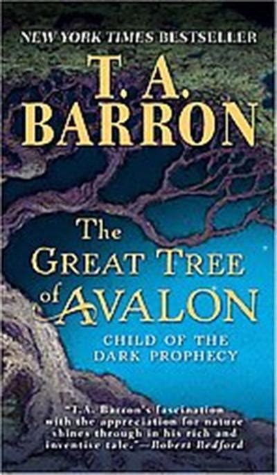 The Great Tree of Avalon, Great Tree of Avalon - broché - T.A. Barron, Auteur - Achat Livre ou ...