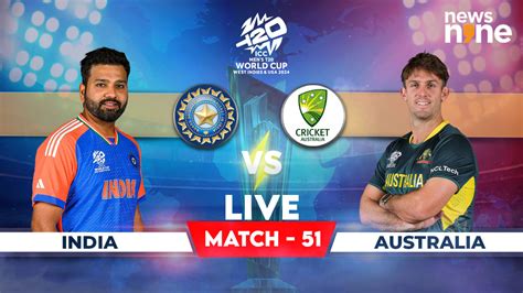 IND vs AUS Live Cricket Score Online, India vs Australia T20 World Cup 2024 Live Cricket Score ...