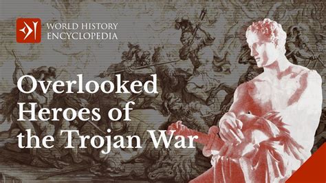 The Overlooked Heroes of the Trojan War - YouTube