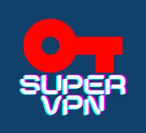 دانلود فیلتر شکن Super Vpn 2022 برای اندروید - دانلود فیلترشکن