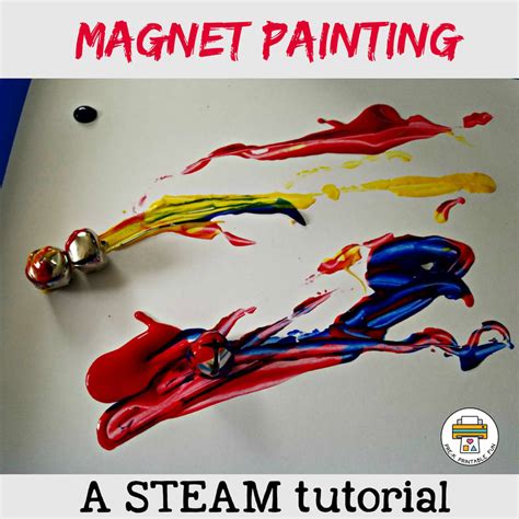 Magnet Painting a STEAM tutorial - Pre-K Printable Fun