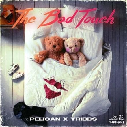 Pelican & Tribbs – The Bad Touch Lyrics | Genius Lyrics