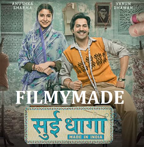 Sui dhaaga full movie download 627Mb 360P Mp4 Hindi Movie Download - Filmy Made - All Quality ...