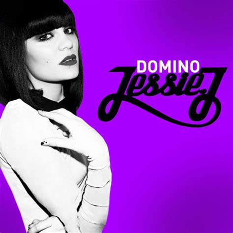 Jessie J - Domino Lyrics | Moozik Portal