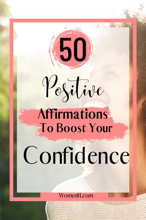 50 Positive Affirmations To Boost Your Confidence - WomenH.com