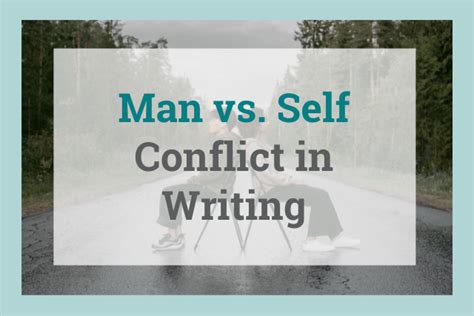 Man vs Self Conflict in Writing