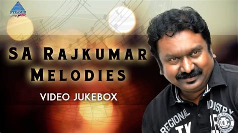 SA Rajkumar Melodies | Video Jukebox | SA Rajkumar Hits | Tamil Movie Songs | Pyramid Glitz ...