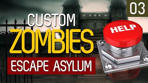 Custom Zombies | Escape Asylum #3: Entrando para os favoritos! - YouTube