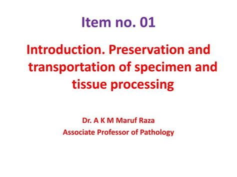 introduction to pathology, tissue processing. Histopathology and cytopathology techniques | PPT