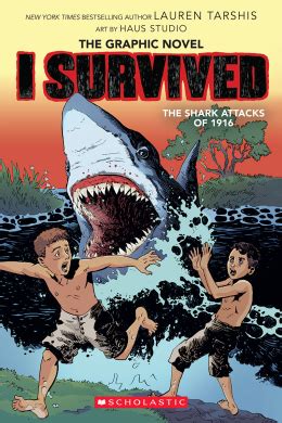 I Survived the Shark Attacks of 1916 (I Survived Graphic Novel #2): A ...