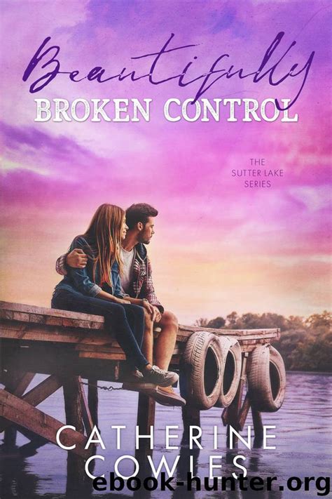 Beautifully Broken Control by Catherine Cowles - free ebooks download