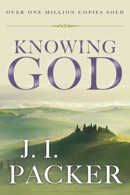 Knowing God by J. I. Packer, Hardcover | Barnes & Noble®