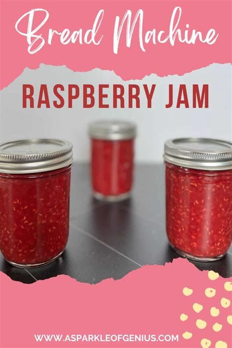 Bread Machine Jam Recipe - Homemade Raspberry Jam