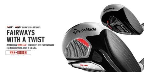 Pre-Order the New TaylorMade M5 and M6 MetalWoods and Irons - Haggin Oaks