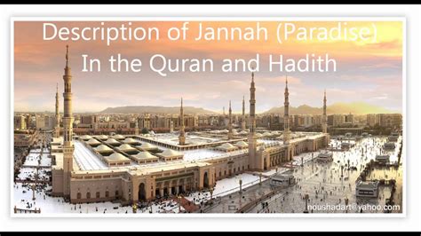 Description of Jannah (Paradise) in the Quran & Hadith - YouTube