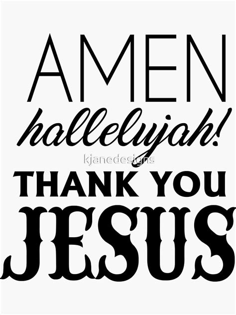 "Amen, Hallelujah!" Sticker by kjanedesigns | Redbubble