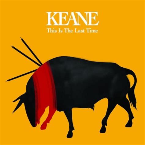 Keane Album: «This Is the Last Time»