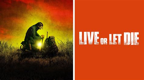 Watch Live or Let Die (2021) Full Movie Free Online - Plex