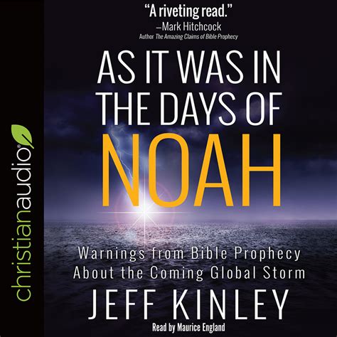 As It Was in the Days of Noah: Warnings from Bible Prophecy About the Coming Global Storm ...