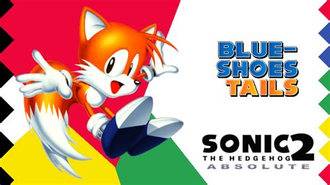 Blue-Shoes Tails (S2A) [Sonic The Hedgehog 2 Absolute] [Mods]