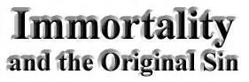 Immortality and the Original Sin