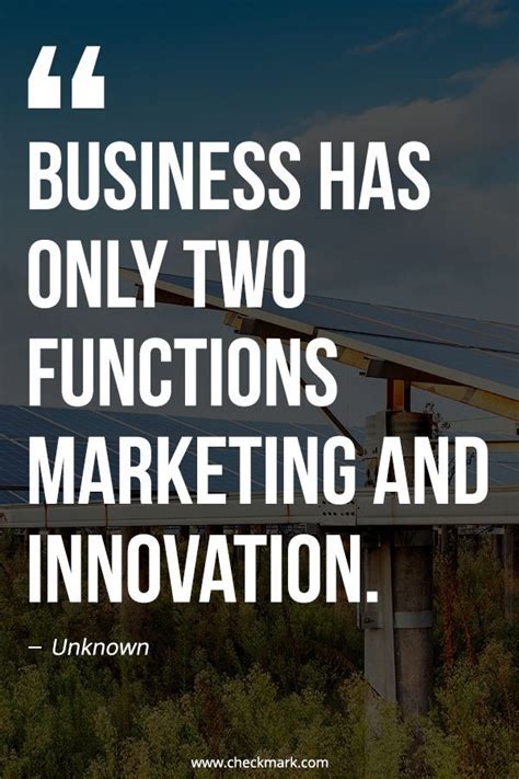 Business has two functions Marketing and Innovation - Unknown ...